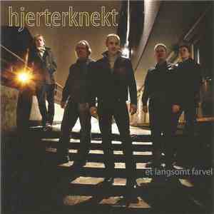 Hjerterknekt - Et Langsomt Farvel mp3 album