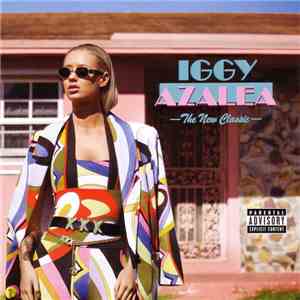 Iggy Azalea - The New Classic mp3 album