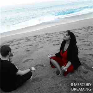 II Mercury - Dreaming mp3 album