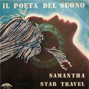 Il Poeta Del Suono - Samantha / Star Travel mp3 album