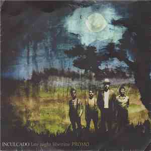 Inculcado - Late Night Libertine PROMO mp3 album