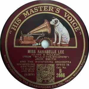 Jack Smith And The Whispering Orchestra - Miss Annabelle Lee / When Day Is Done mp3 album
