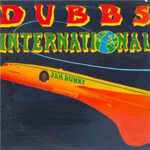 Jah Bunny - Dubbs International mp3 album