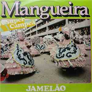 Jamelão - Mangueira, a Supercampeã mp3 album