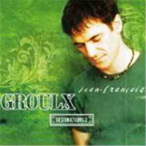 Jean-François Groulx - Destinations 2 mp3 album