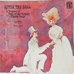 Joan Morris, William Bolcom - After The Ball (A Treasury Of Turn-Of-The-Century Popular Songs) mp3 album