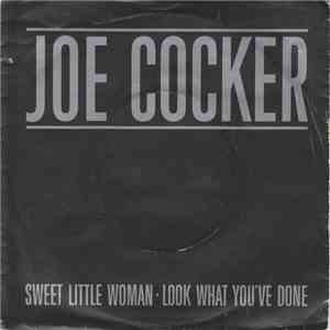 Joe Cocker - Sweet Little Woman / Look What You've Done mp3 album