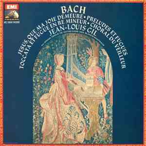 Johann Sebastian Bach, Jean-Louis Gil - Pièces pour Orgue mp3 album