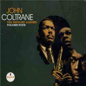 John Coltrane - The Impulse! Albums: Volume Four mp3 album