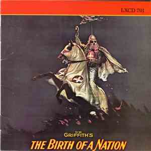 Joseph Carl Breil - The Birth Of A Nation mp3 album