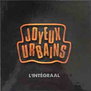 Joyeux Urbains - L'intégraal mp3 album