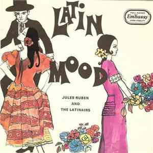 Jules Ruben And The Latinairs - Latin Mood mp3 album