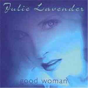 Julie Lavender - Good Woman mp3 album