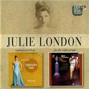 Julie London - Sophisticated Lady / For The Night People mp3 album