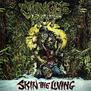 Jungle Rot - Skin The Living mp3 album