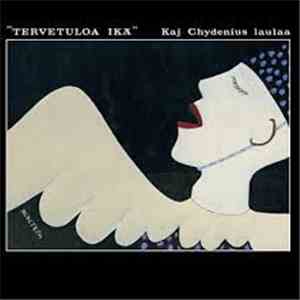 Kaj Chydenius - Tervetuloa Ikä mp3 album