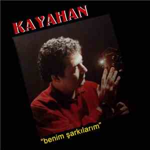 Kayahan - Benim Şarkılarım mp3 album