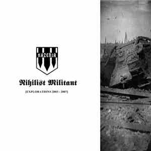 Kazeria - Nihilist Militant mp3 album