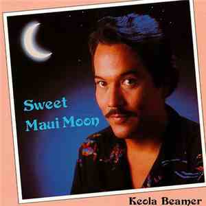 Keola Beamer - Sweet Maui Moon mp3 album