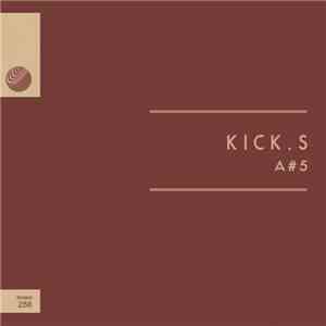 Kick.S - A#5 mp3 album