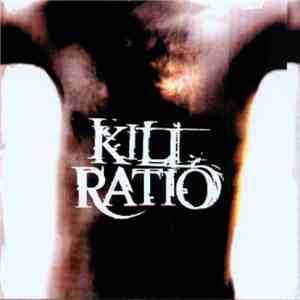 Kill Ratio - Kill Ratio mp3 album