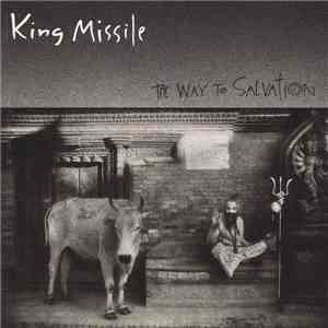 King Missile - The Way To Salvation mp3 album