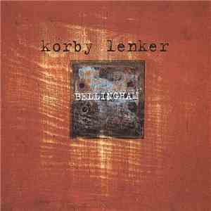 Korby Lenker - Bellingham mp3 album
