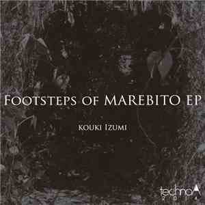 Kouki Izumi - Footsteps Of Marebito EP mp3 album