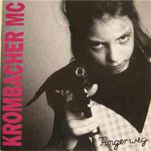Krombacher MC - Finger Weg mp3 album