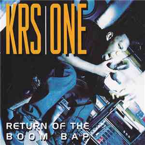 KRS-One - Return Of The Boom Bap mp3 album
