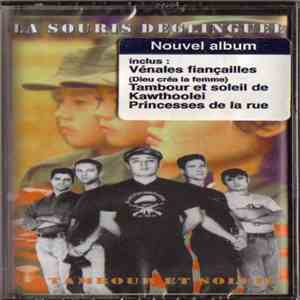 La Souris Déglinguée - Tambour Et Soleil mp3 album