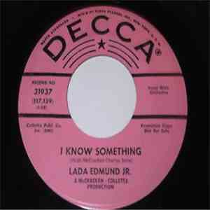 Lada Edmund Jr. - I Know Something / Once Upon A Time mp3 album