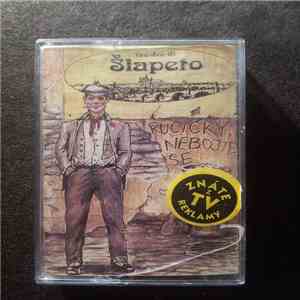Šlapeto - Ručičky Nebojte Se ... mp3 album