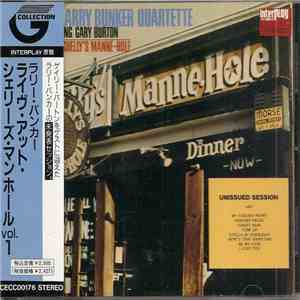 Larry Bunker Quartette Featuring Gary Burton - Live At Shelly's Manne-Hole Vol.1 mp3 album