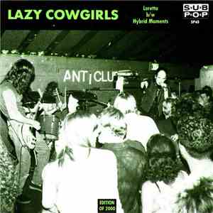 Lazy Cowgirls - Loretta b/w Hybrid Moments mp3 album