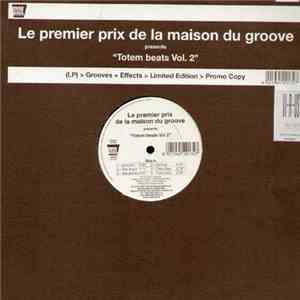 Le Premier Prix De La Maison Du Groove - Totem Beats Vol. 2 mp3 album
