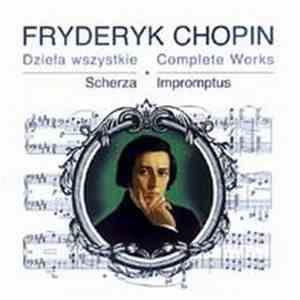 Lidia Grychtołówna - Chopin: Complete Works - Scherzi Impromptus mp3 album
