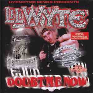 Lil Wyte - Doubt Me Now (Chopped & Screwed) mp3 album