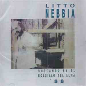 Litto Nebbia - Buscando En El Bolsillo Del Alma mp3 album