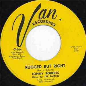Lonny Roberts Music By: The Raiders - Rugged But Right mp3 album