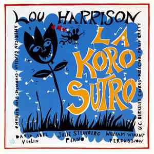 Lou Harrison - La Koro Sutro mp3 album