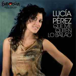 Lucía Pérez - Que Me Quiten Lo Bailao mp3 album