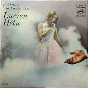 Lucien Hétu - Invitation À La Danse (Vol. 2) mp3 album
