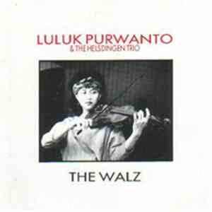 Luluk Purwanto, René Van Helsdingen, Egbert van Gruythuyzen, Trevor Ware - The Walz mp3 album
