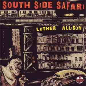 Luther Allison - South Side Safari mp3 album
