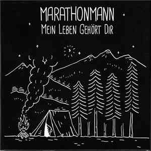 Marathonmann - Mein Leben Gehört Dir mp3 album