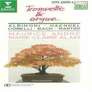 Maurice André - Marie-Claire Alain - Trompette & Orgue mp3 album