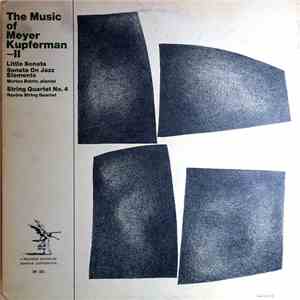Meyer Kupferman - The Music Of Meyer Kupferman - II mp3 album