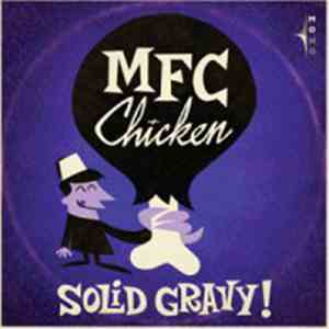 MFC Chicken - Solid Gravy! mp3 album