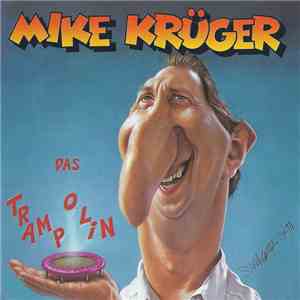 Mike Krüger - Das Trampolin mp3 album